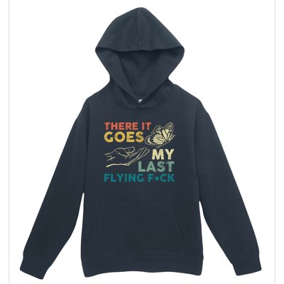 There It Goes My Last Flying Fck Funny Sarcastic Cute Gift Urban Pullover Hoodie