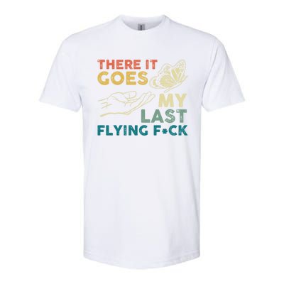 There It Goes My Last Flying Fck Funny Sarcastic Cute Gift Softstyle® CVC T-Shirt