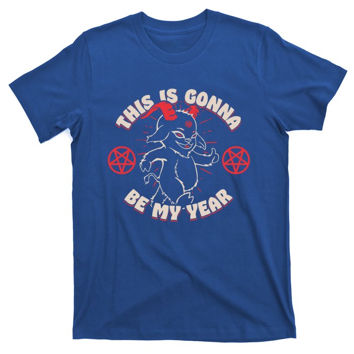 This Is Gonna Be My Year Gift T-Shirt