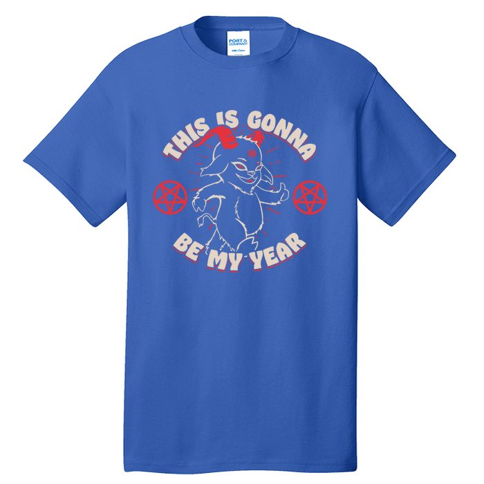 This Is Gonna Be My Year Gift Tall T-Shirt