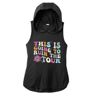 This Is Going To Ruin The Witty Ladies PosiCharge Tri-Blend Wicking Draft Hoodie Tank