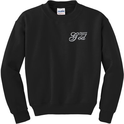 Trust In God Christian Faith In Jesus Embroidered Embroidered Kids Sweatshirt