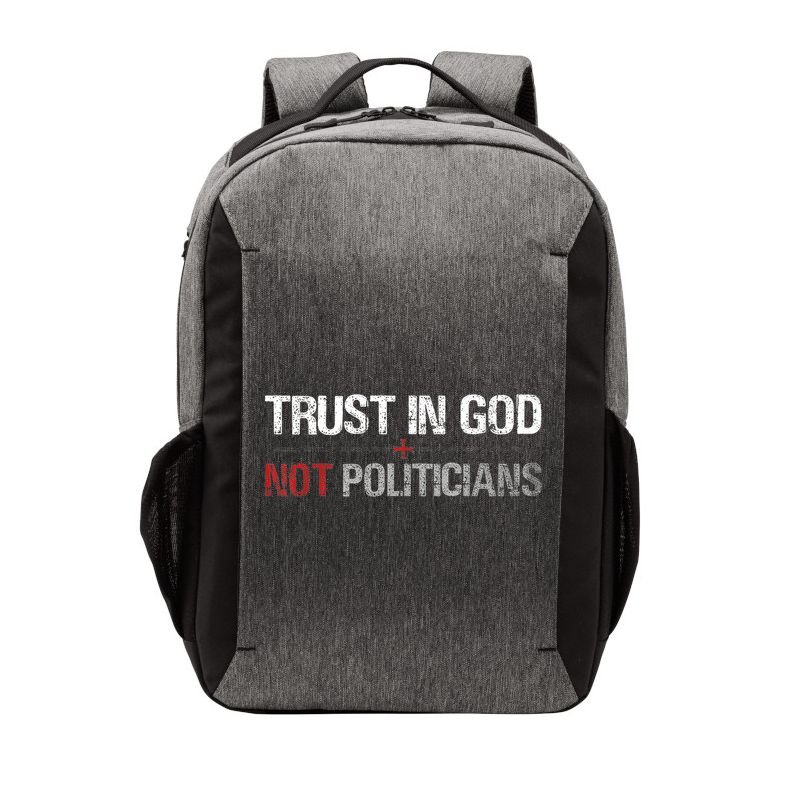 Trust In God Not Politicians Vector Backpack