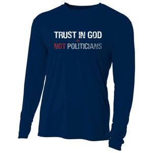 Trust In God Not Politicians Cooling Performance Long Sleeve Crew