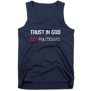 Trust In God Not Politicians Tank Top