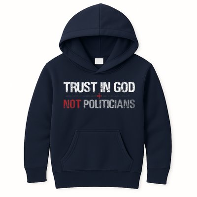 Trust In God Not Politicians Kids Hoodie