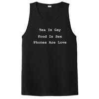 Tea Is Gay Food Is Sex Phones Are Love Quote PosiCharge Competitor Tank