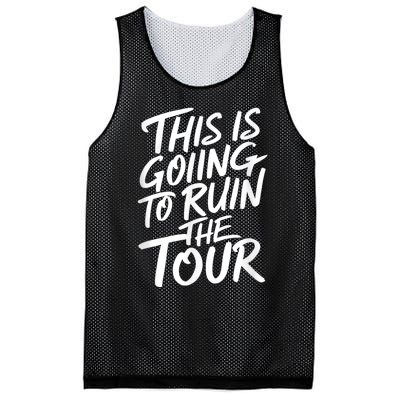 This Is Going To Ruin The Tours Gift Mesh Reversible Basketball Jersey Tank