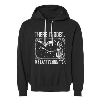 There It Goes My Last Flying Funny Halloween Skeleton Bat Garment-Dyed Fleece Hoodie