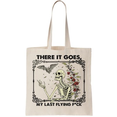 There It Goes My Last Flying F Skeletons Funny Halloween Tote Bag