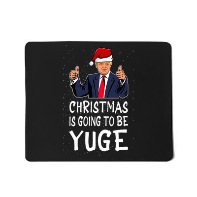 Trump It's Gonna Be Yuge Ugly Christmas Mousepad