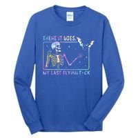 There It Goes My Last Flying Fuck Funny Skeleton Tie Dye Tall Long Sleeve T-Shirt