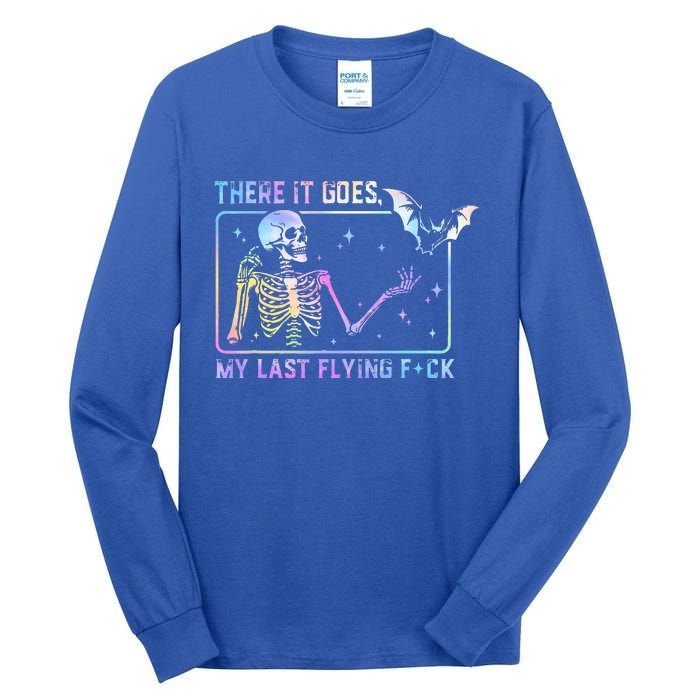 There It Goes My Last Flying Fuck Funny Skeleton Tie Dye Tall Long Sleeve T-Shirt