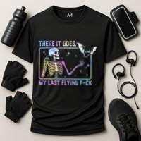 There It Goes My Last Flying Fuck Cooling Performance Crew T-Shirt