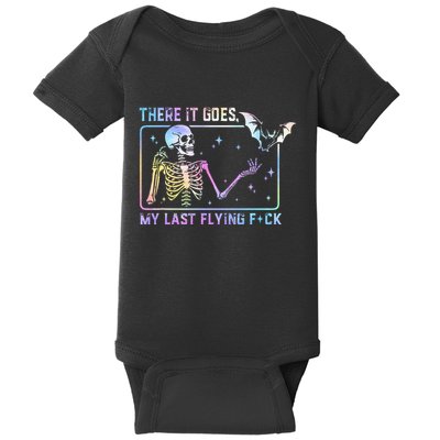 There It Goes My Last Flying Fuck Baby Bodysuit