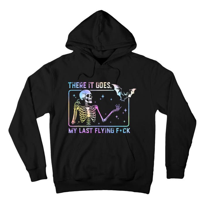 There It Goes My Last Flying Fuck Tall Hoodie