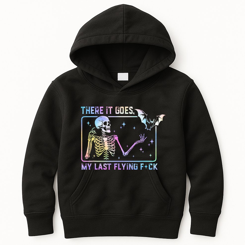 There It Goes My Last Flying Fuck Kids Hoodie