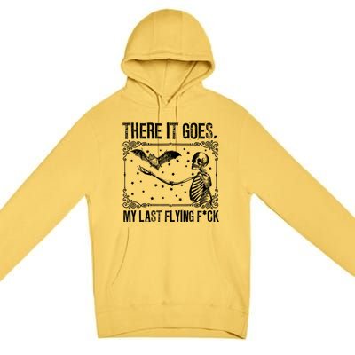 There It Goes My Last Flying Fuck Skeleton Funny Halloween Premium Pullover Hoodie