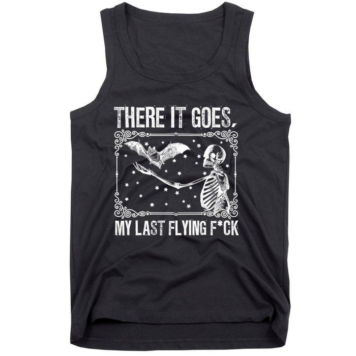 There It Goes My Last Flying Fuck Skeleton Funny Halloween Tank Top