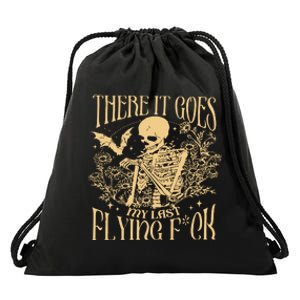 There It Goes My Last Flying Fuck Sarcastic Skeleton Drawstring Bag