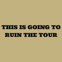 This Is Going To Ruin The Tou.R Premium Button