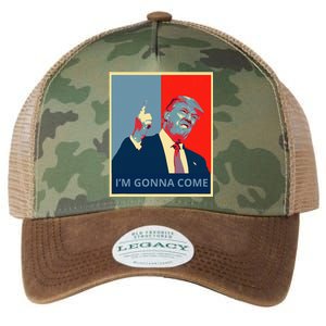 Trump IM Gonna Come Politics Funny Quote Legacy Tie Dye Trucker Hat