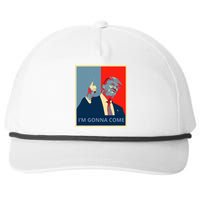 Trump IM Gonna Come Politics Funny Quote Snapback Five-Panel Rope Hat