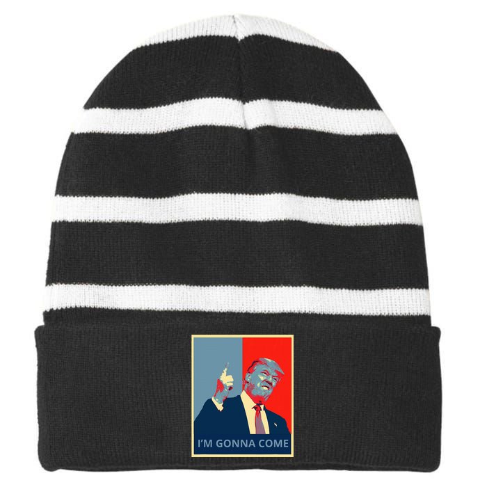 Trump IM Gonna Come Politics Funny Quote Striped Beanie with Solid Band