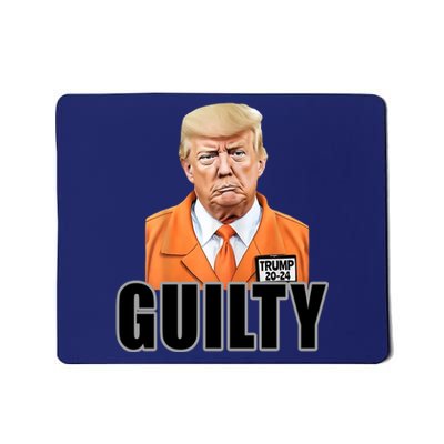 Trump Is Guilty Mousepad