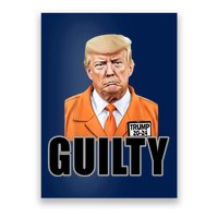 Trump Is Guilty Poster