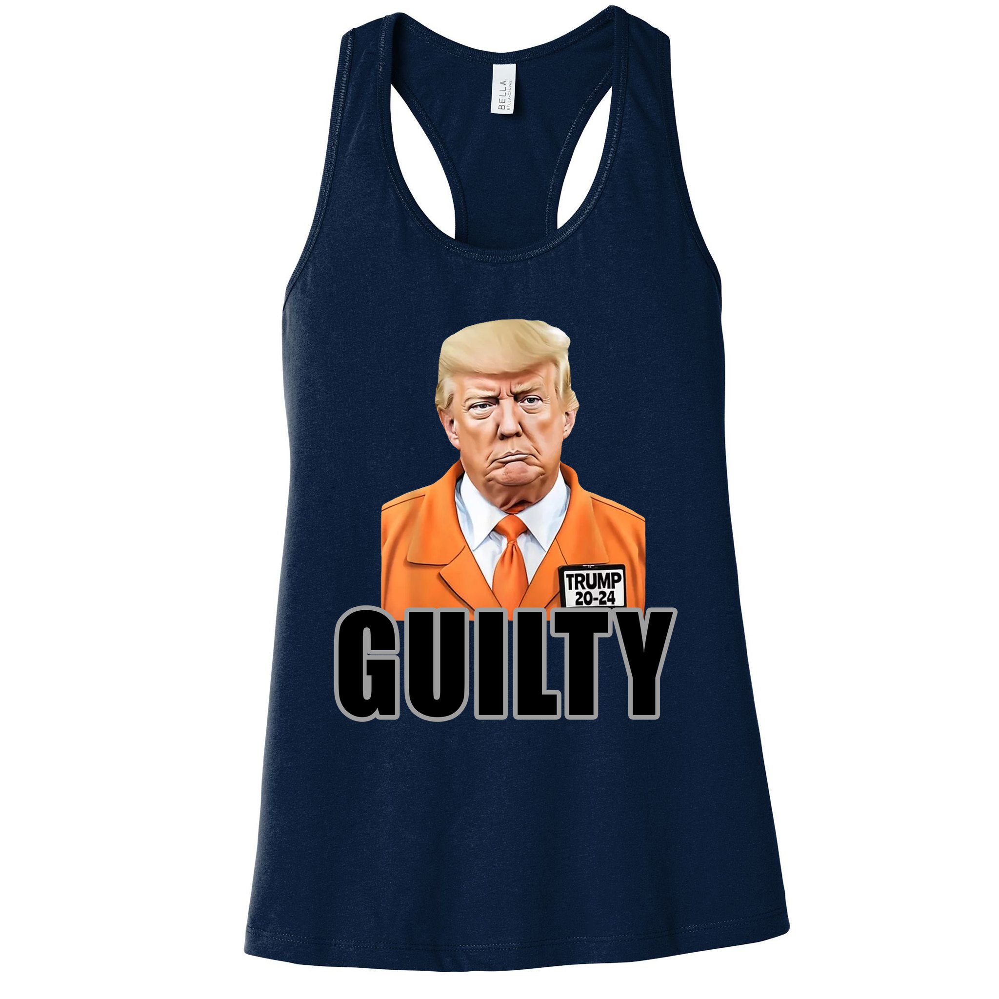Trump Is Guilty Womens Tank Top