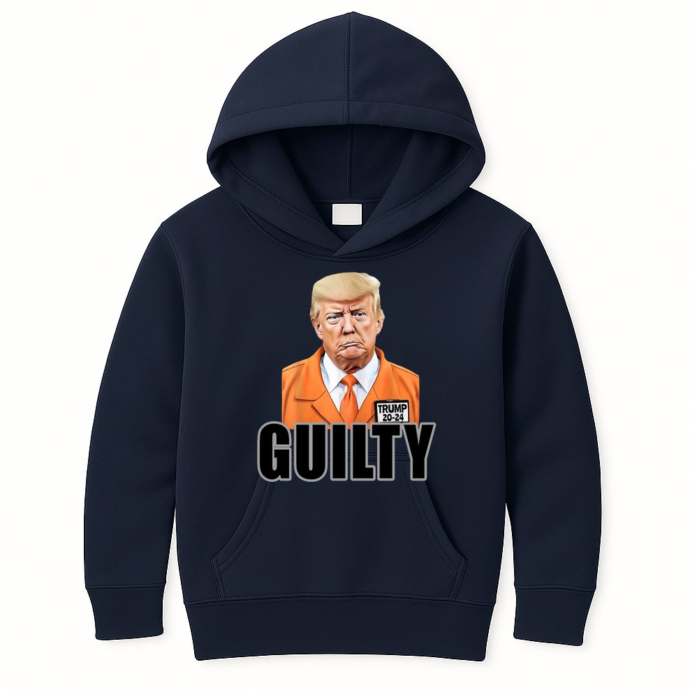 Trump Is Guilty Kids Hoodie