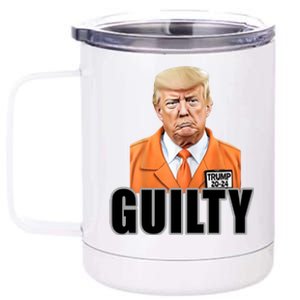 Trump Is Guilty 12 oz Stainless Steel Tumbler Cup