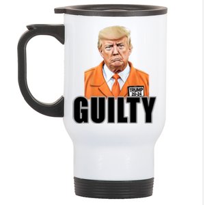 Trump Is Guilty Stainless Steel Travel Mug