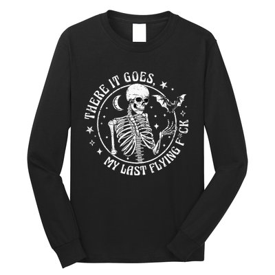 There It Goes My Last Flying F Halloween Skeleton Funny Long Sleeve Shirt