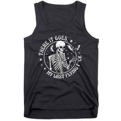 There It Goes My Last Flying F Halloween Skeleton Funny Tank Top