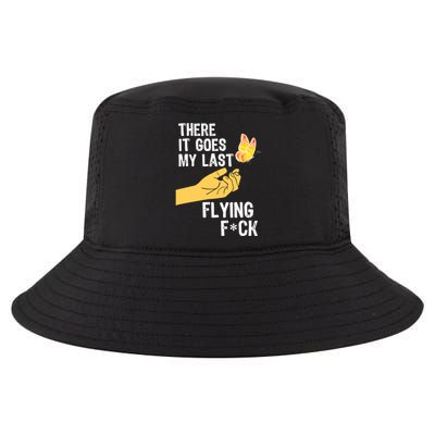 There It Goes My Last Flying Fck Funny Sarcastic Ofensive Gift Cool Comfort Performance Bucket Hat