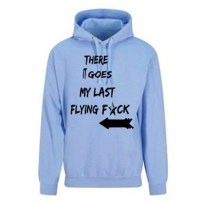 There It Goes My Last Flying Fuck Design Great Gift Unisex Surf Hoodie