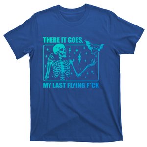 There It Goes My Last Flying F Halloween Skeleton Gift T-Shirt