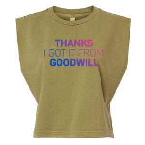 Thanks I Got It From Goodwill Funny Thrift Shopping Gift Garment-Dyed Women's Muscle Tee