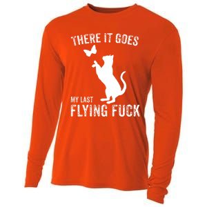 There It Goes My Last Flying Fuck Gift Funny Sarcastic Cat Cool Gift Cooling Performance Long Sleeve Crew