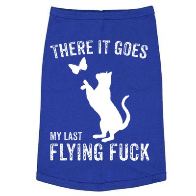 There It Goes My Last Flying Fuck Gift Funny Sarcastic Cat Cool Gift Doggie Tank