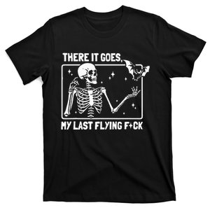 There It Goes My Last Flying F Skeletons Funny Halloween T-Shirt