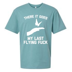 There It Goes (My Last Flying Fuck) Gift Funny Sarcastic Gift Sueded Cloud Jersey T-Shirt