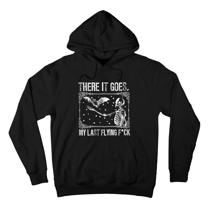 There It Goes My Last Flying Funny Halloween Skeleton Bat Hoodie