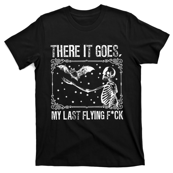 There It Goes My Last Flying Funny Halloween Skeleton Bat T-Shirt