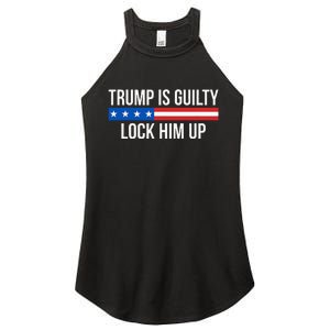 Trump Is Guilty Lock Him Up Women’s Perfect Tri Rocker Tank