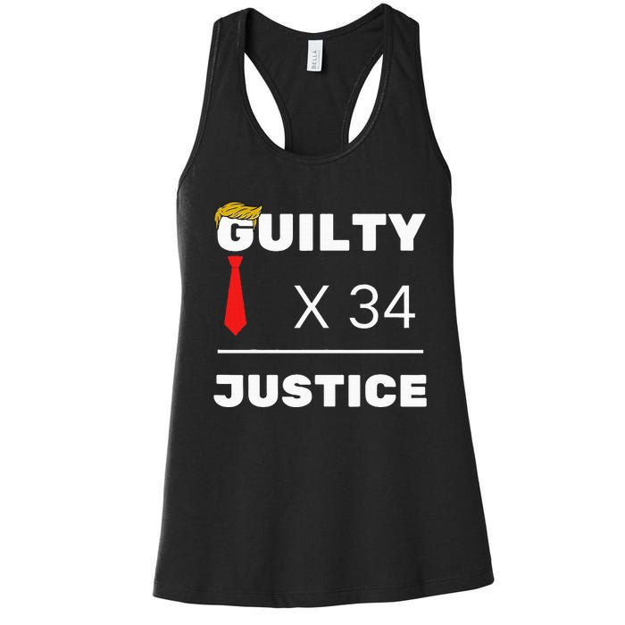 Trump Is Guilty Trump Is Guilty On 34 Counts Women's Racerback Tank