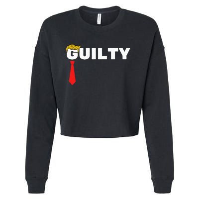 Trump Is Guilty Trump Is Guilty On 34 Counts Cropped Pullover Crew