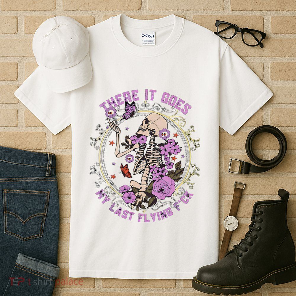 There It Goes My Last Flying Fuck Funny Sarcastic Tall T-Shirt